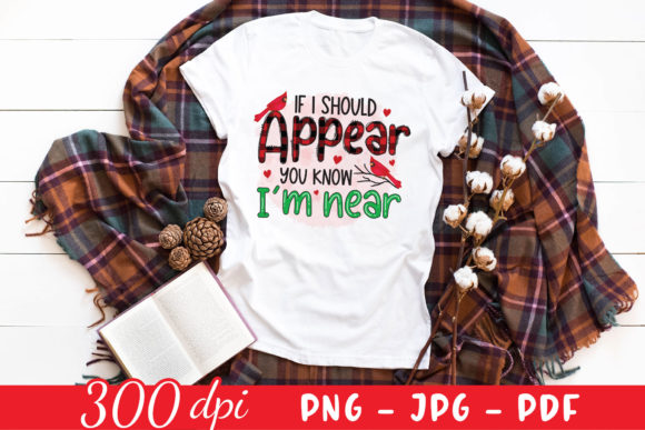 If I Should Appear You Know I m Near PNG