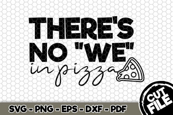 There s No We in Pizza Embroidery Review